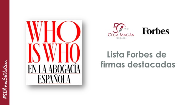 CECA MAGÁN Abogados, destacada en Forbes Lawyers, quién es quien en la abogacía española