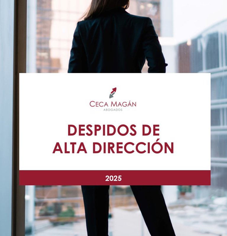 Dossier de CECA MAGÁN Abogados sobre los despidos de alta dirección