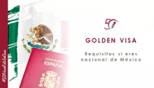 Golden Visa o "visa dorada" en España para nacionales de México, consejos de CECA MAGÁN Abogados