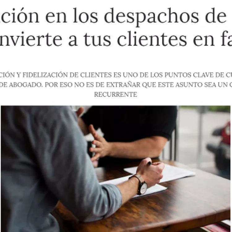 La fidelización en los despachos de abogados