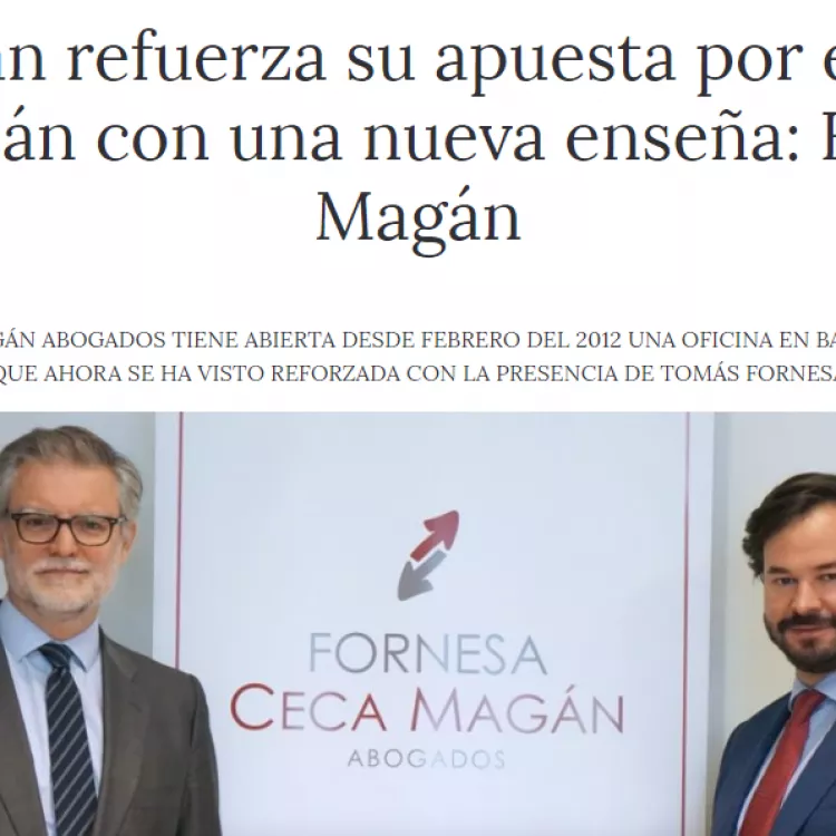 Ceca Magán refuerza su apuesta por el mercado jurídico catalán con una nueva enseña: Fornesa Ceca Magán